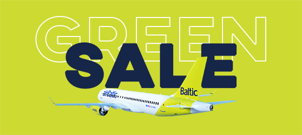 Lėktuvo bilietai pigiau! airBaltic GREEN Sale išpardavimas! 